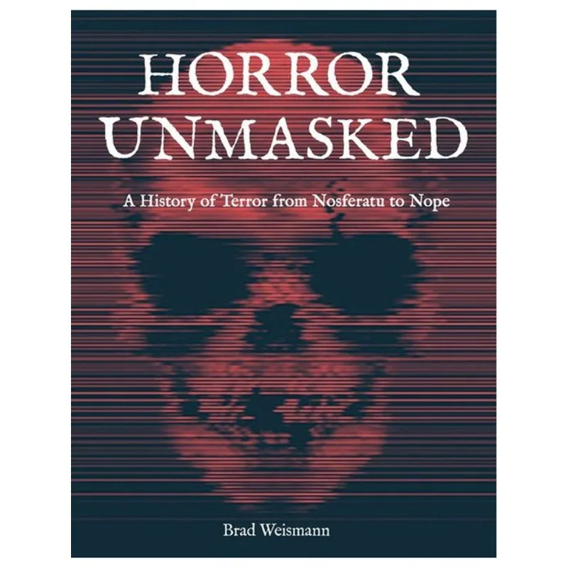 HORROR UNMASKED