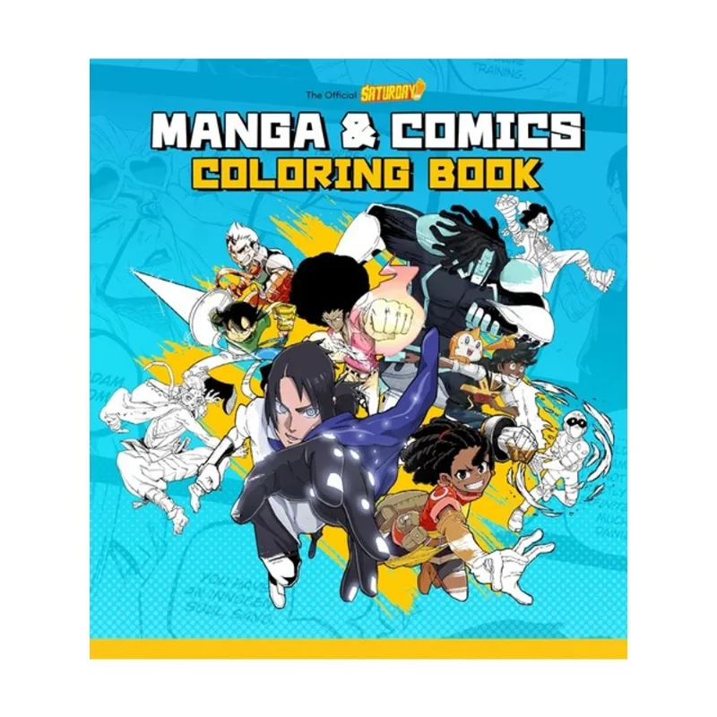 SATURDAY AM MANGA AND COMICS COLORING BOOK