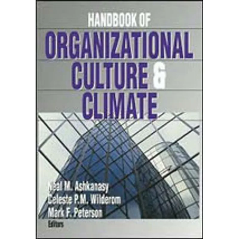 HANDBOOK OF ORGANIZATIONAL CULTURE AND CLIMATE