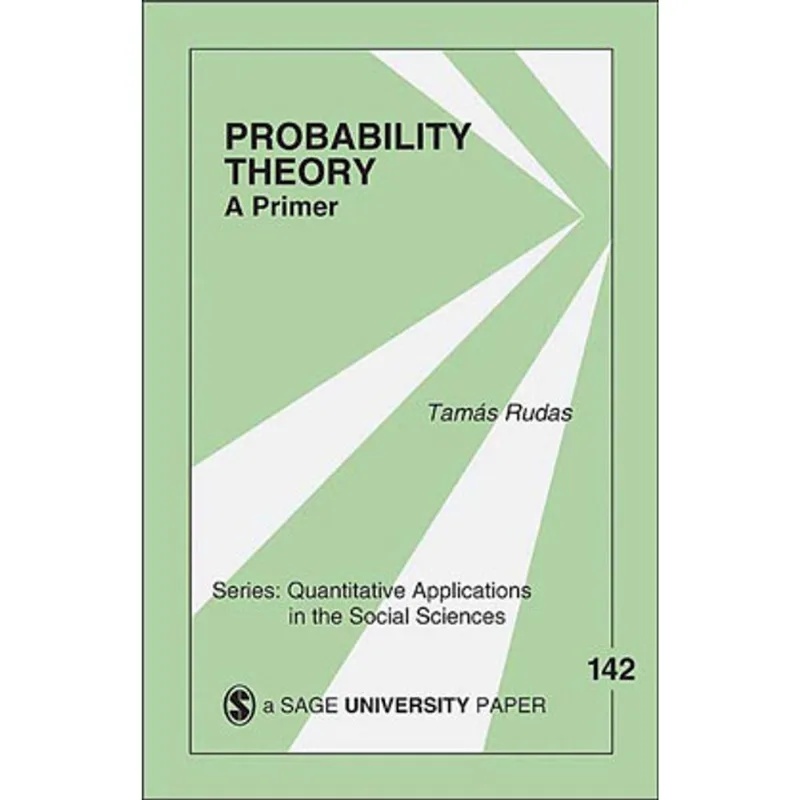 PROBABILITY THEORY: A PRIMER