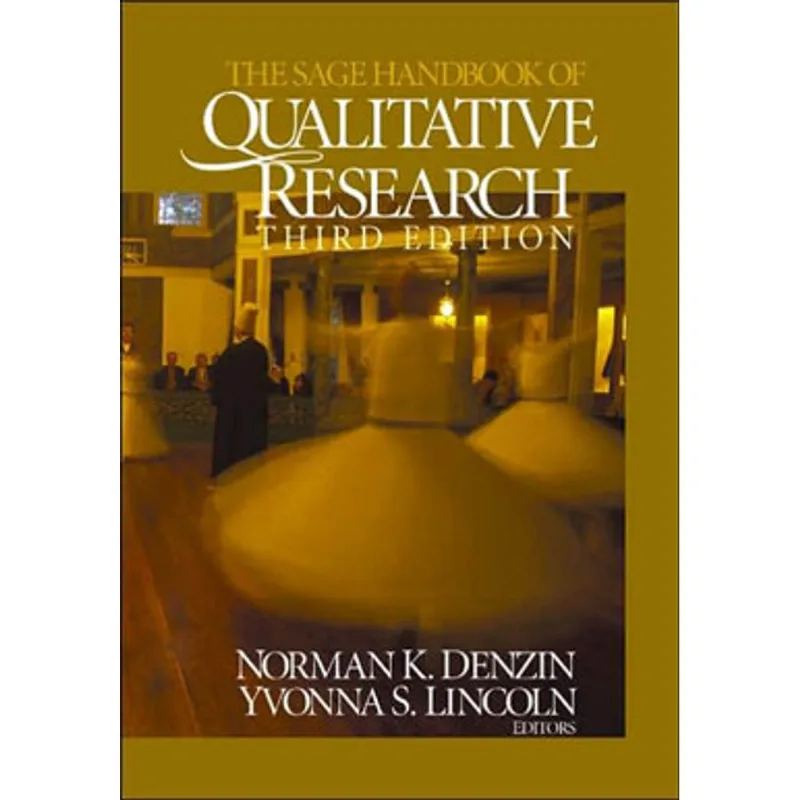 SAGE HANDBOOK OF QUALITATIVE RESEARCH, THE