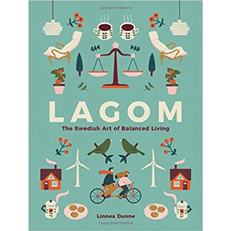LAGOM - THE SWEDISH RT OF BALANCED LIVING
