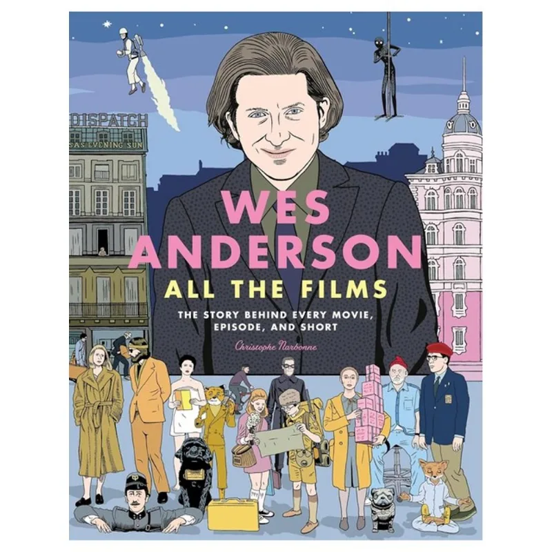 WES ANDERSON ALL THE FILMS