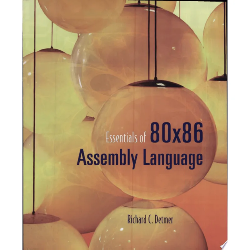 ESSENTIALS OF 80X86 ASSEMBLY LANGUAGE