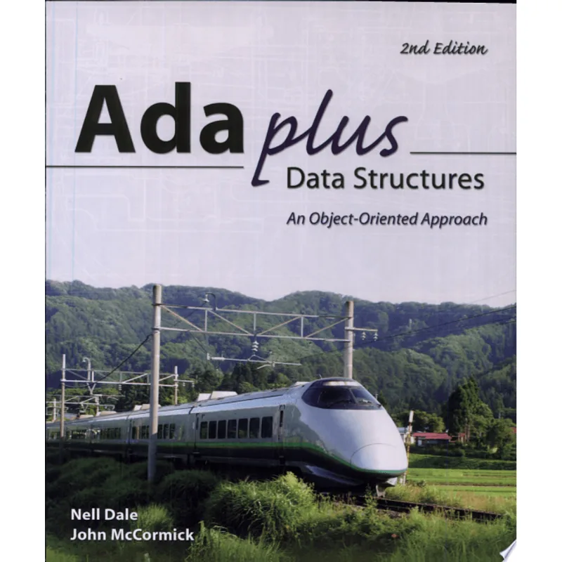 ADA PLUS DATA STRUCTURES: AN OBJECT ORIENTED APROACH, SECOND EDITION