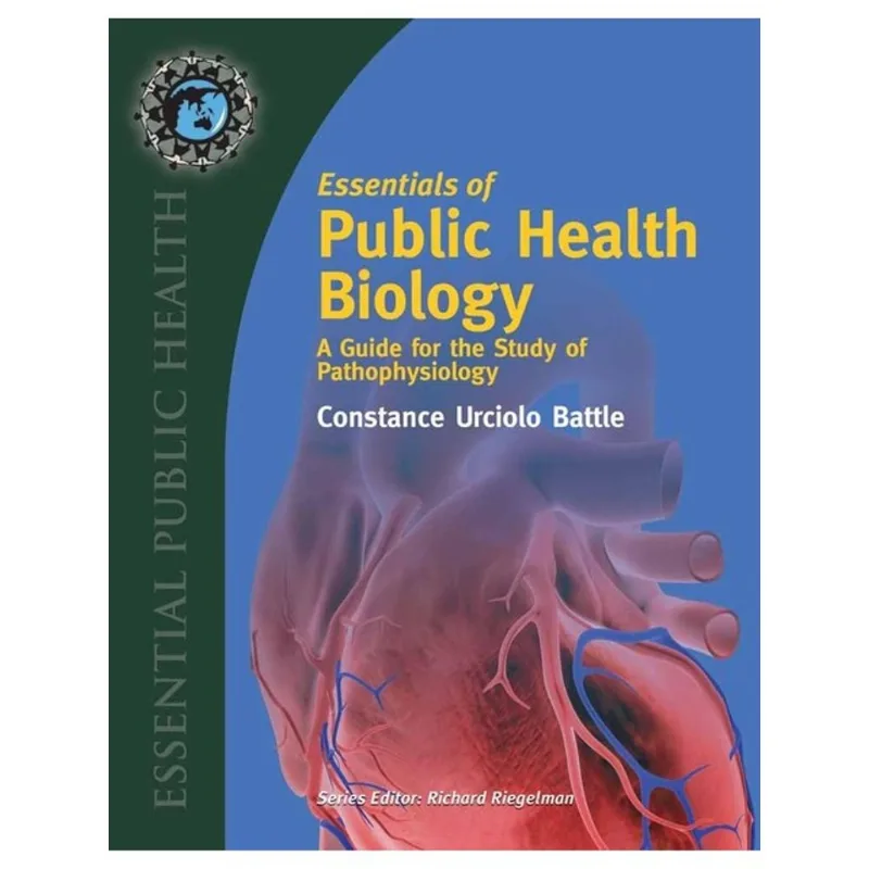 ESSENTIALS OF PUBLIC HEALTH BIOLOGY