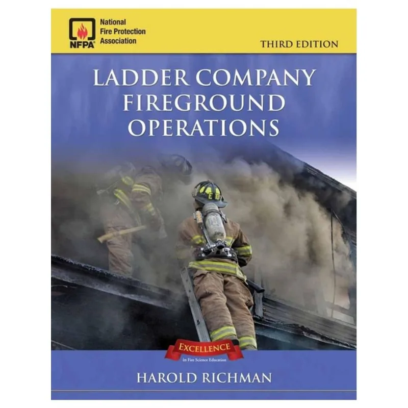 LADDER COMPANY FIREGROUND OPERATIONS