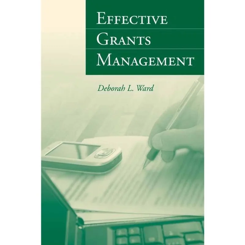 EFFECTIVE GRANTS MANAGEMENT