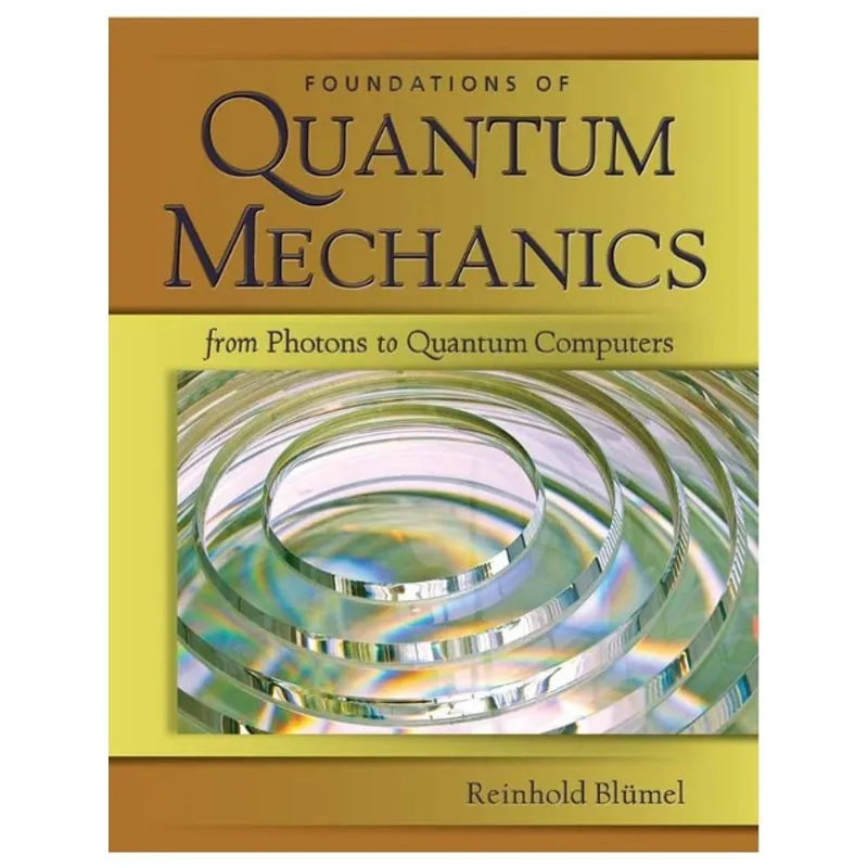 FOUNDATIONS OF QUANTUM MECHANICS