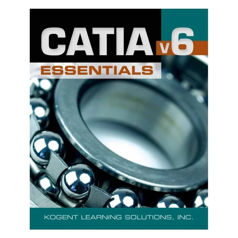 CATIA V6 ESSENTIALS