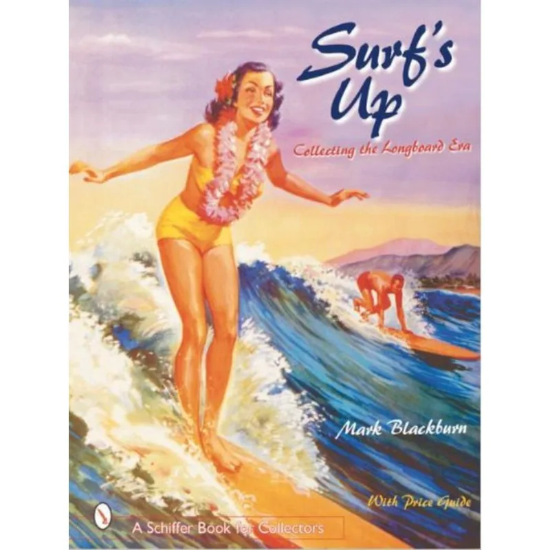 SURFS UP - COLLECTING THE LONGBOARD ERA