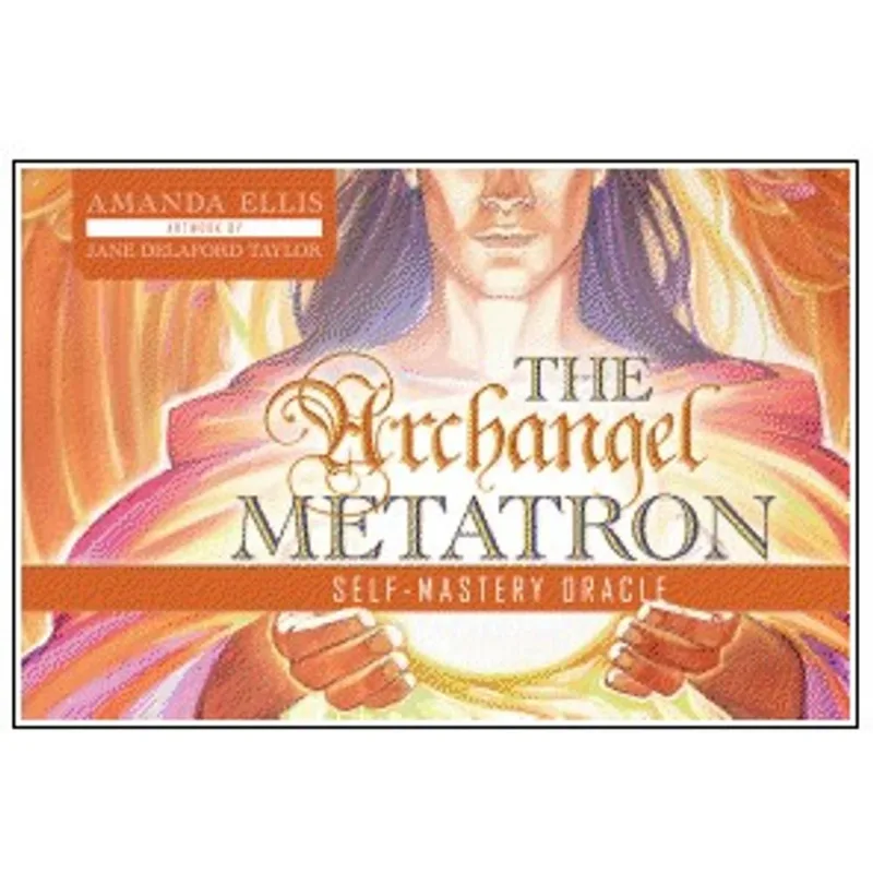 THE ARCHANGEL METATRON SELF-MASTERY ORACLE