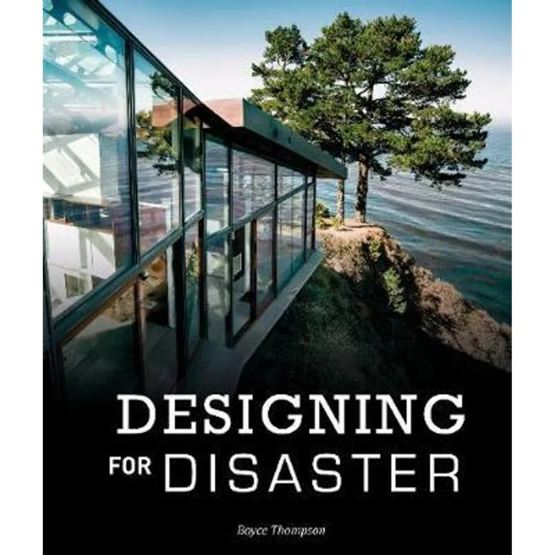 DESIGNING FOR DISASTER