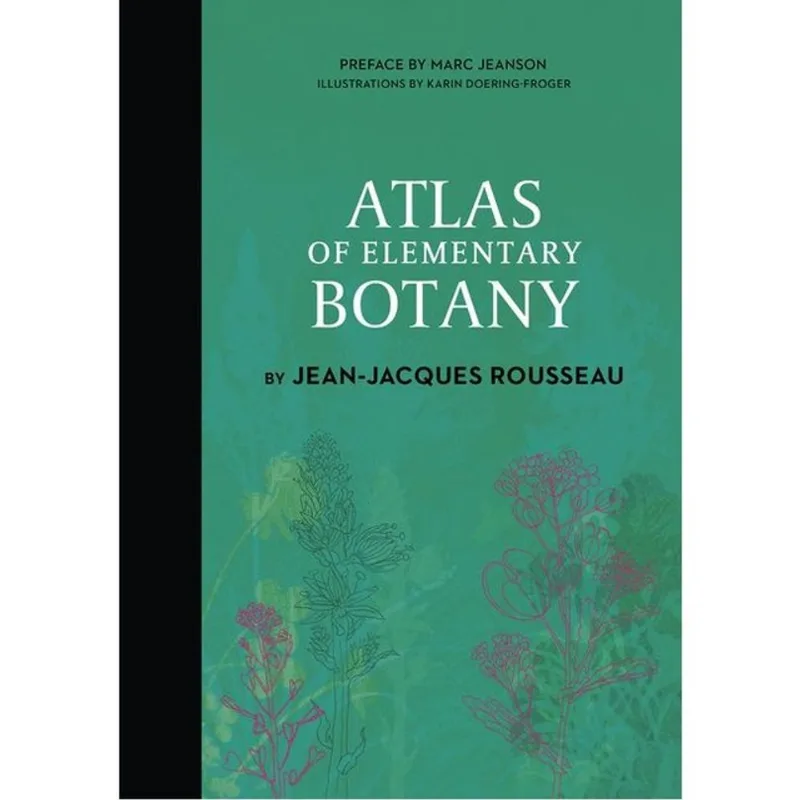 ATLAS OF ELEMENTARY BOTANY BY JEAN-JACQUES ROUSSEAU