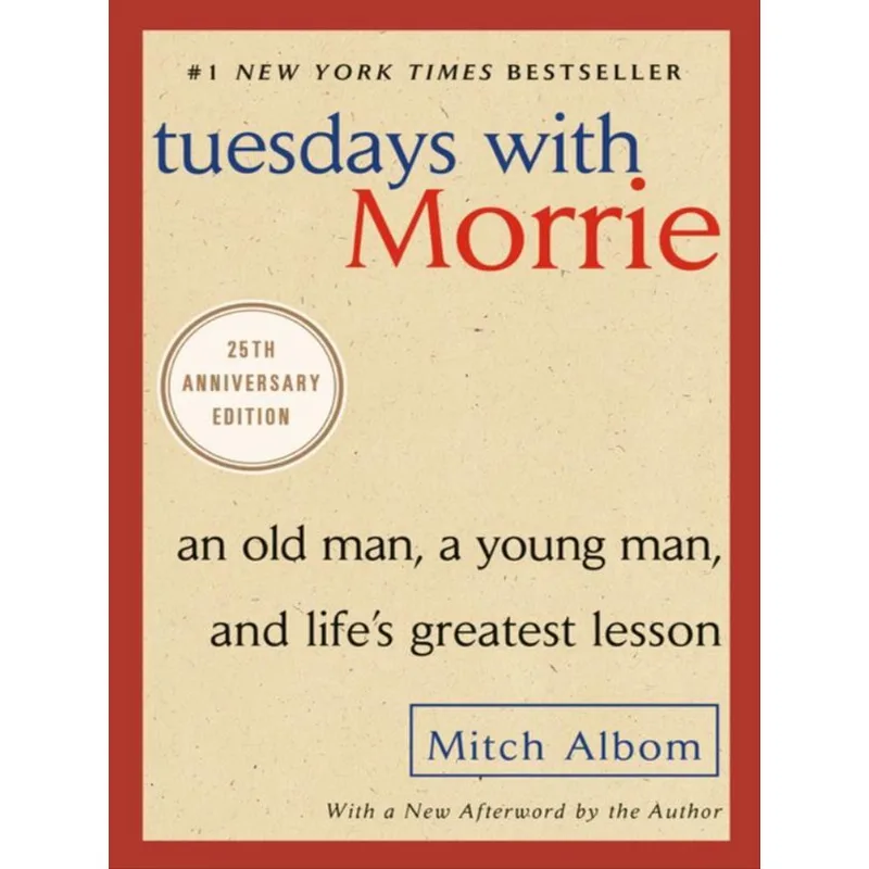 TUESDAYS WITH MORRIE