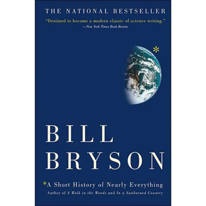 SHORT HISTORY OF NEARLY EVERYTHING, A