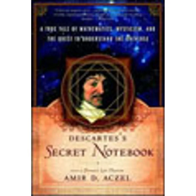 DESCARTES' SECRET NOTEBOOK