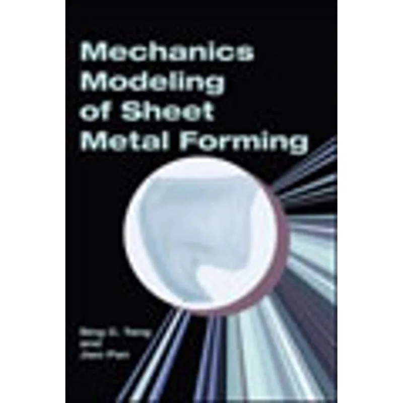 MECHANICS MODELING OF SHEET METAL FORMING