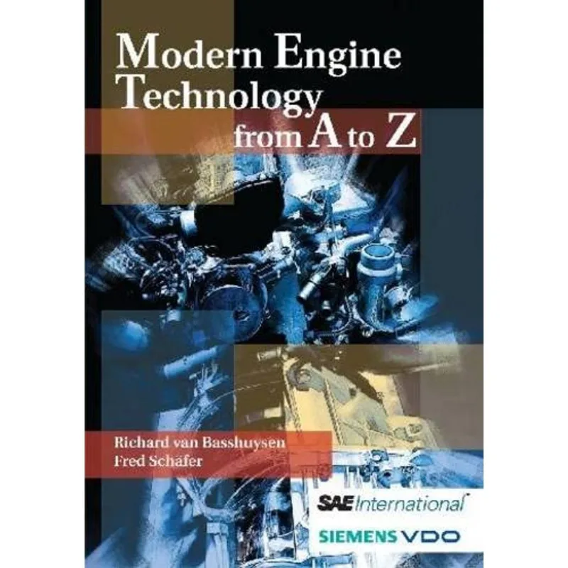 MODERN ENGINE TECHNOLOGY - FROM A TO Z