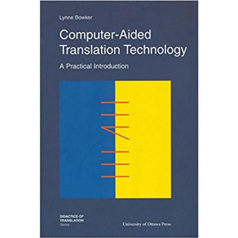 COMPUTER-AIDED TRANSLATION TECHNOLOGY