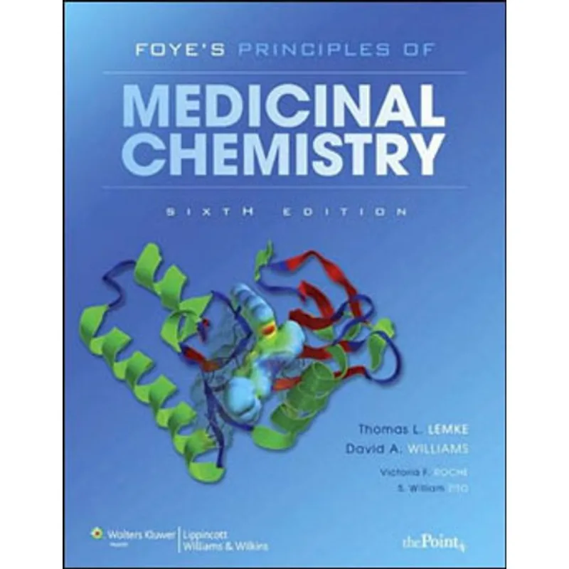 FOYE'S PRINCIPLES OF MEDICINAL CHEMISTRY
