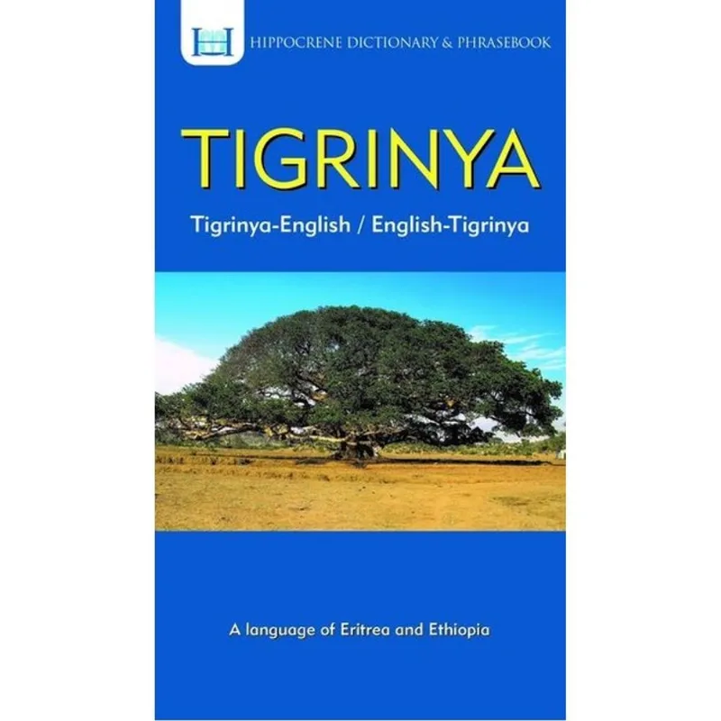 TIGRINYA-ENGLISH - ENGLISH-TIGRINYA DICTIONARY & PHRASEBOOK