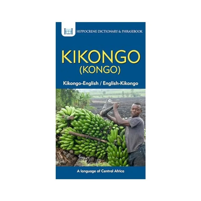 KIKONGO-ENGLISH/ ENGLISH-KIKONGO (KONGO) DICTIONARY & PHRASEBOOK