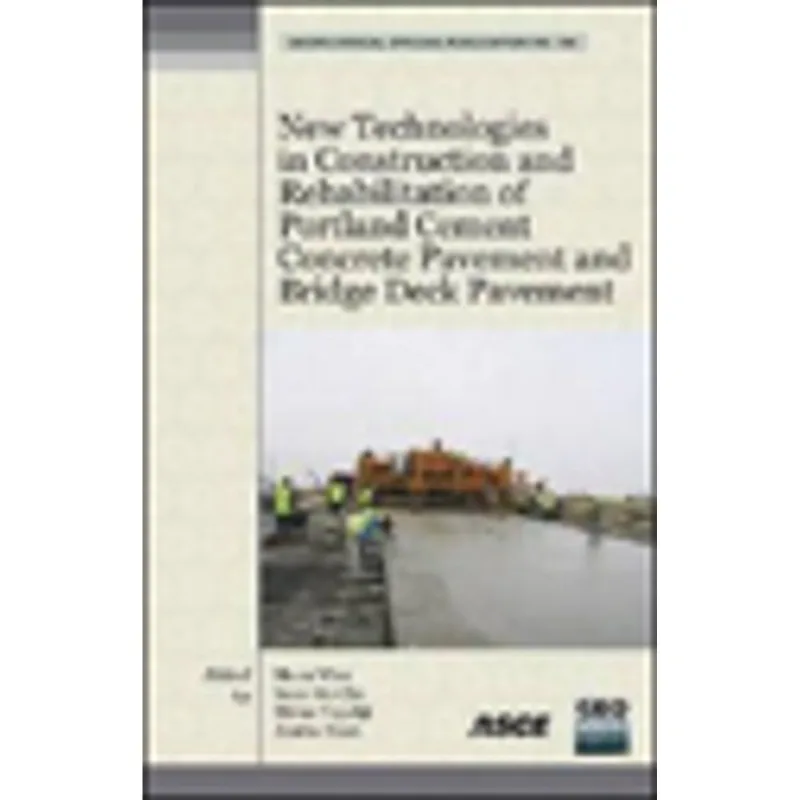 NEW TECHNOLOGIES IN CONSTRUCTION AND REHABILITATION OF PORTLAND CEMENT CONCRET