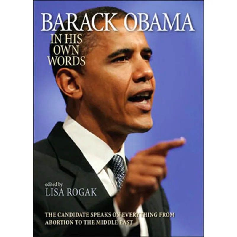 BARACK OBAMA IN HIS WORDS
