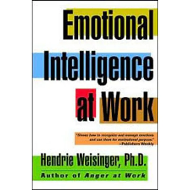 EMOTIONAL INTELLIGENCE AT WORK