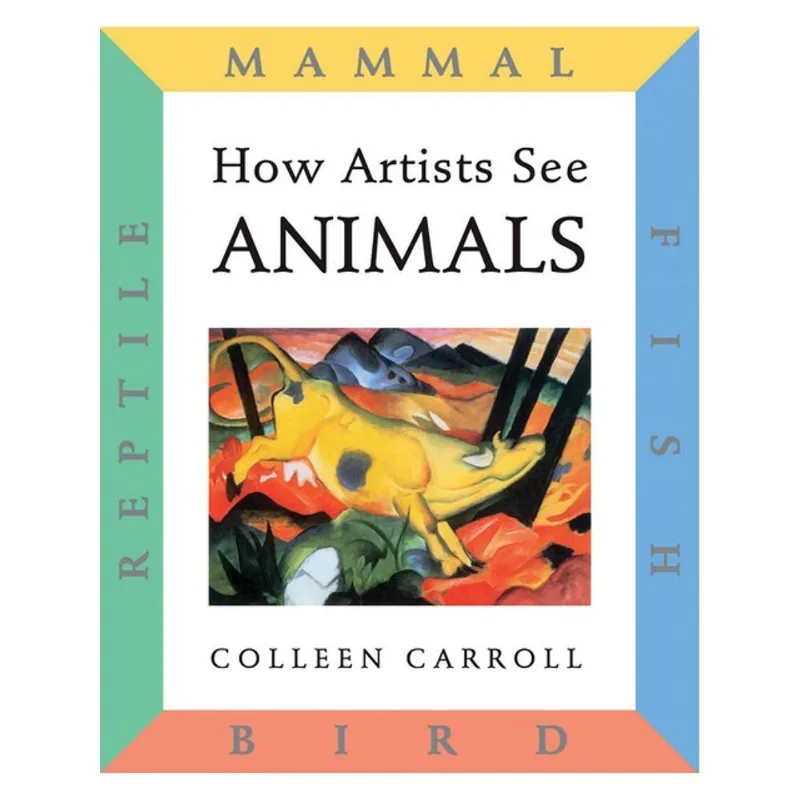 HOW ARTISTS SEE: ANIMALS