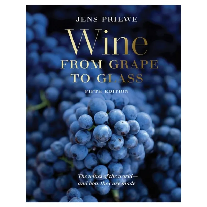 WINE FROM GRAPE TO GLASS