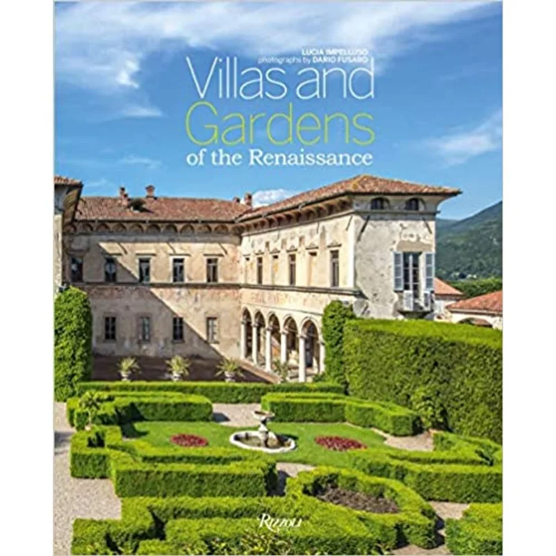 VILLAS AND GARDENS OF THE RENAISSANCE