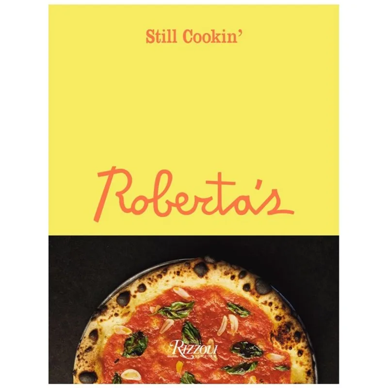 ROBERTA'S - STILL COOKIN'