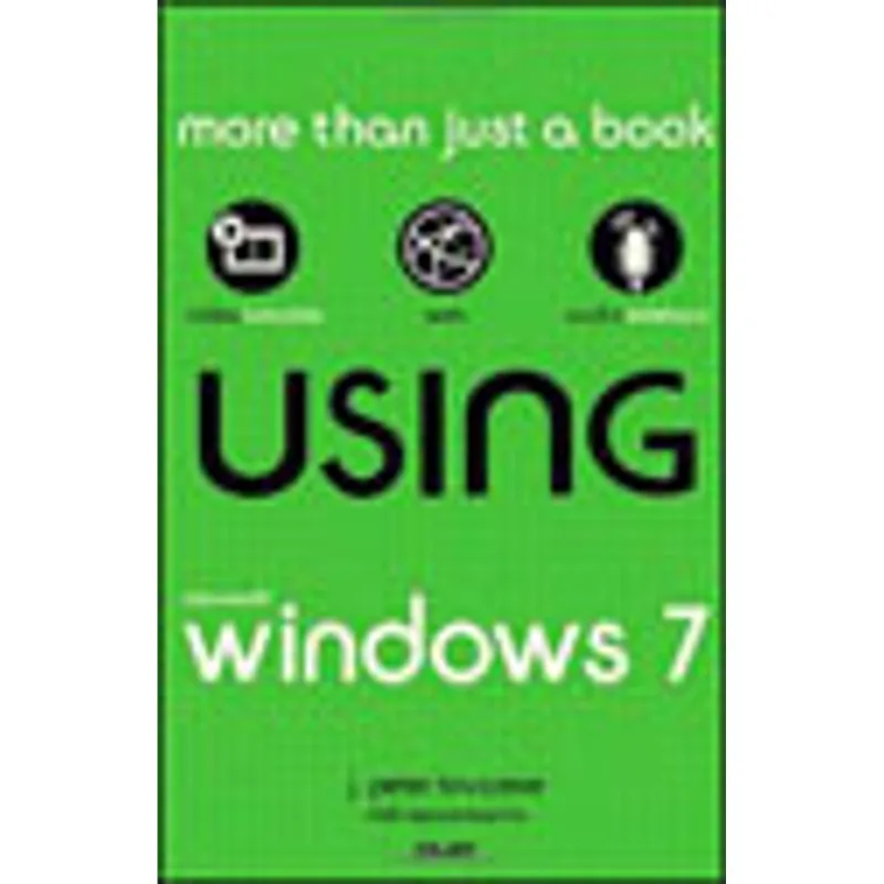 USING MICROSOFT WINDOWS 7