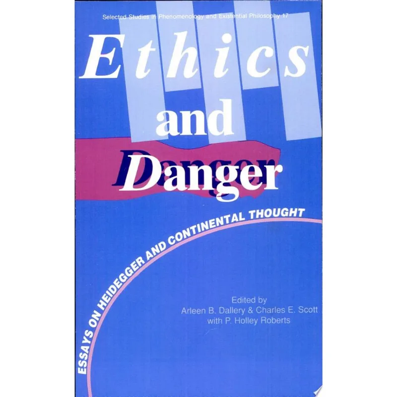 ETHICS AND DANGER