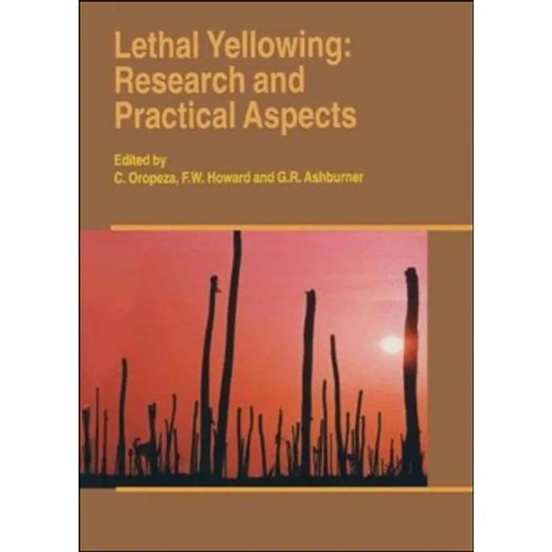 LETHAL YELLOWING - RESEARCH AND PRACTICAL ASPECTS
