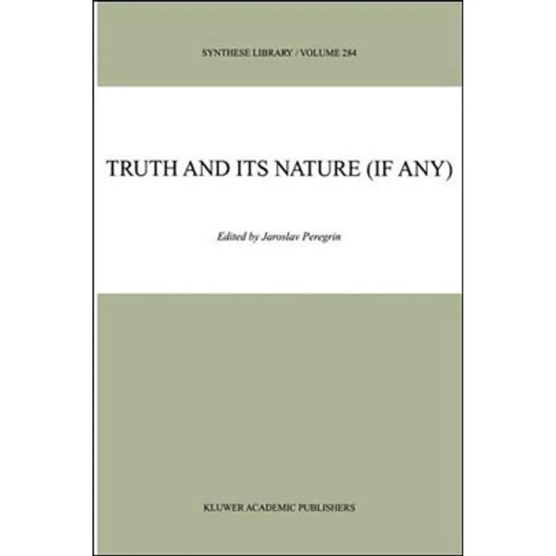 TRUTH AND ITS NATURE