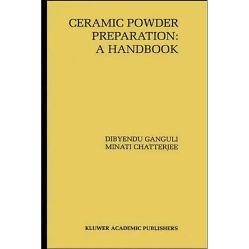 CERAMIC POWDER PREPARATION - A HANDBOOK