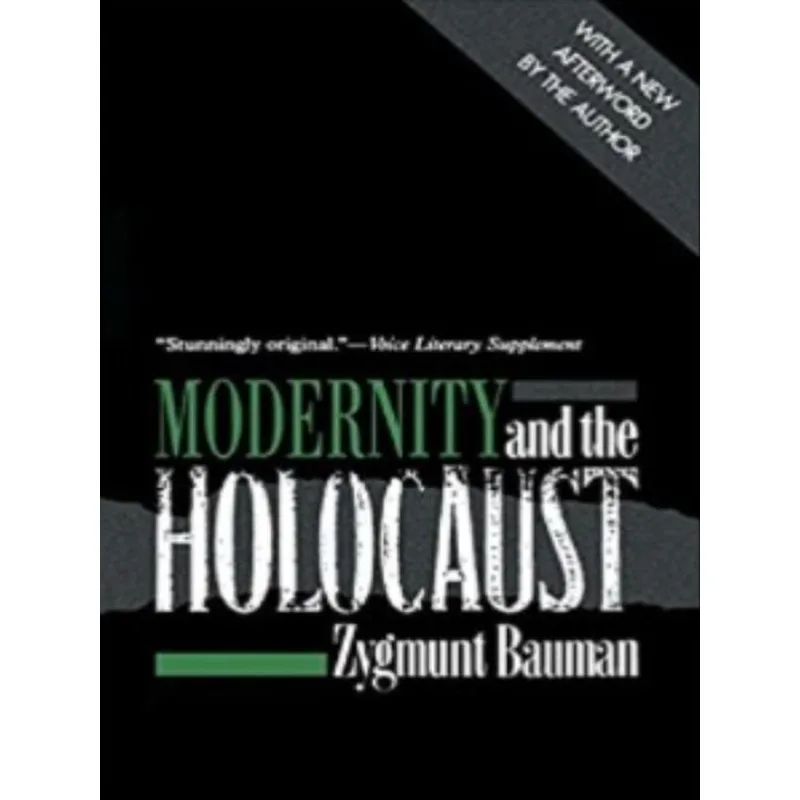 MODERNITY AND THE HOLOCAUST
