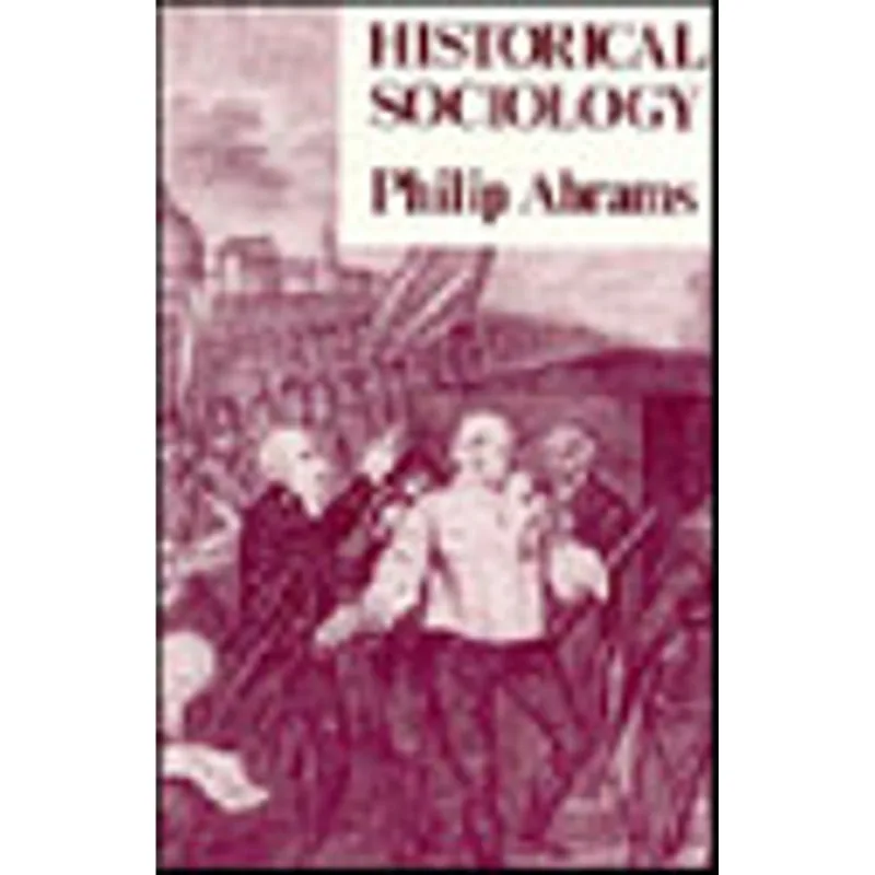 HISTORICAL SOCIOLOGY