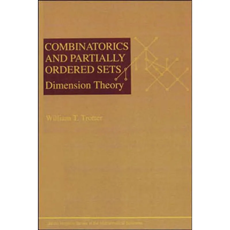 COMBINATORICS AND PARTIALLY ORDERED SETS: DIMENSION THEORY