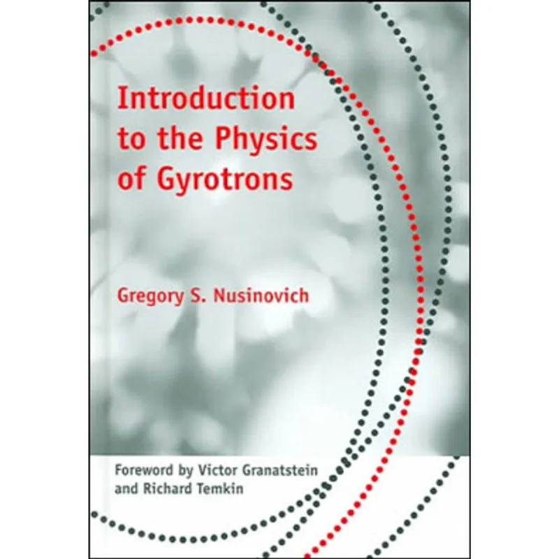 INTRODUCTION TO THE PHYSICS OF GYROTRONS