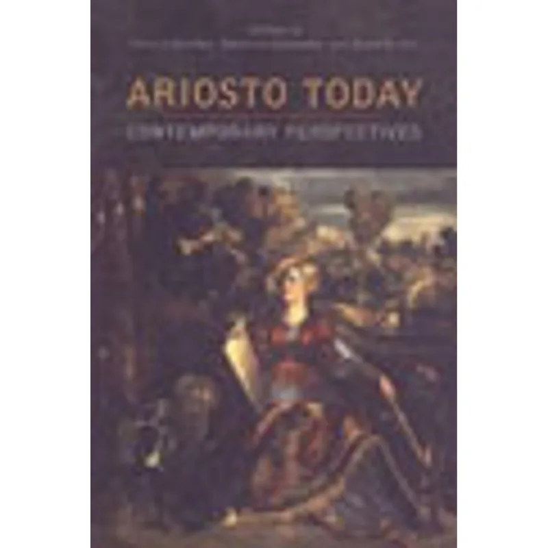 ARIOSTO TODAY - CONTEMPORARY PERSPECTIVES