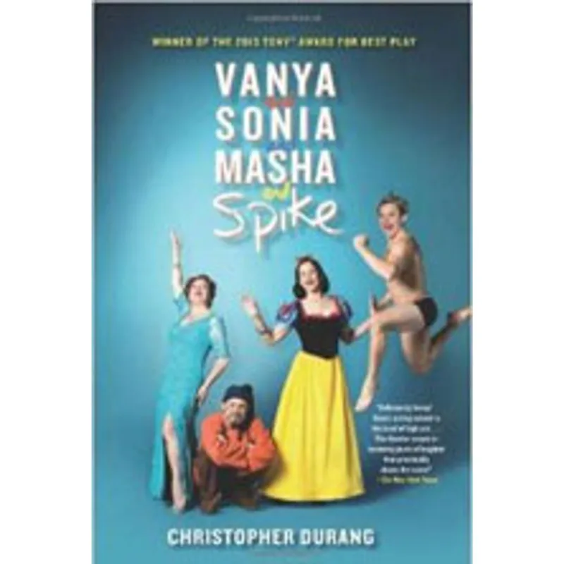 VANYA AND SONIA AND MASHA AND SPIKE