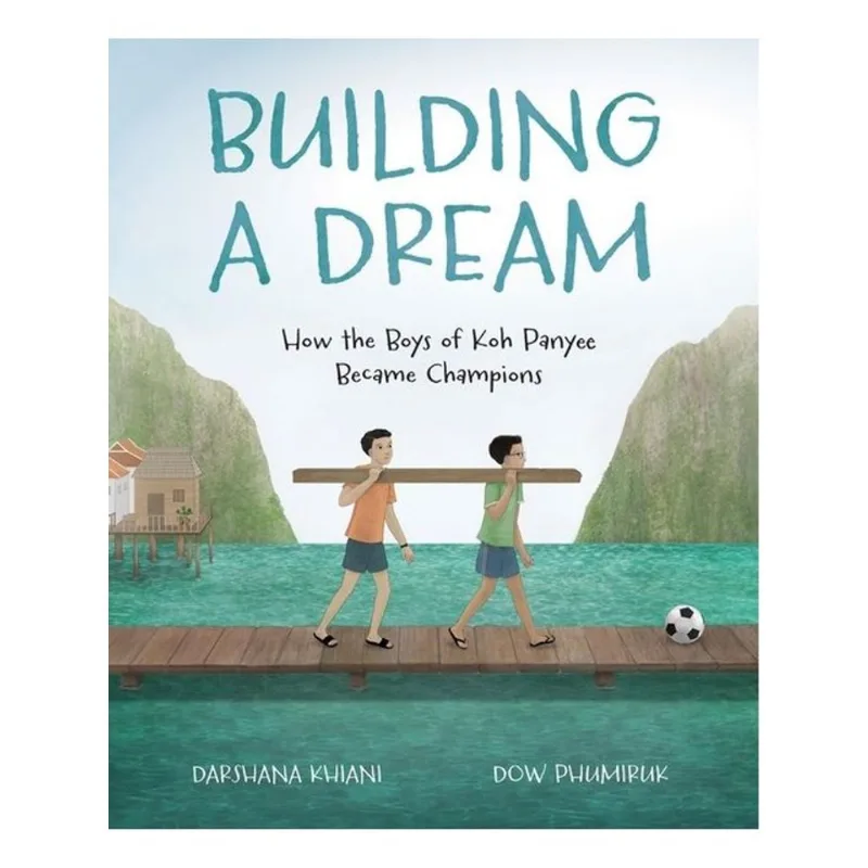BUILDING A DREAM