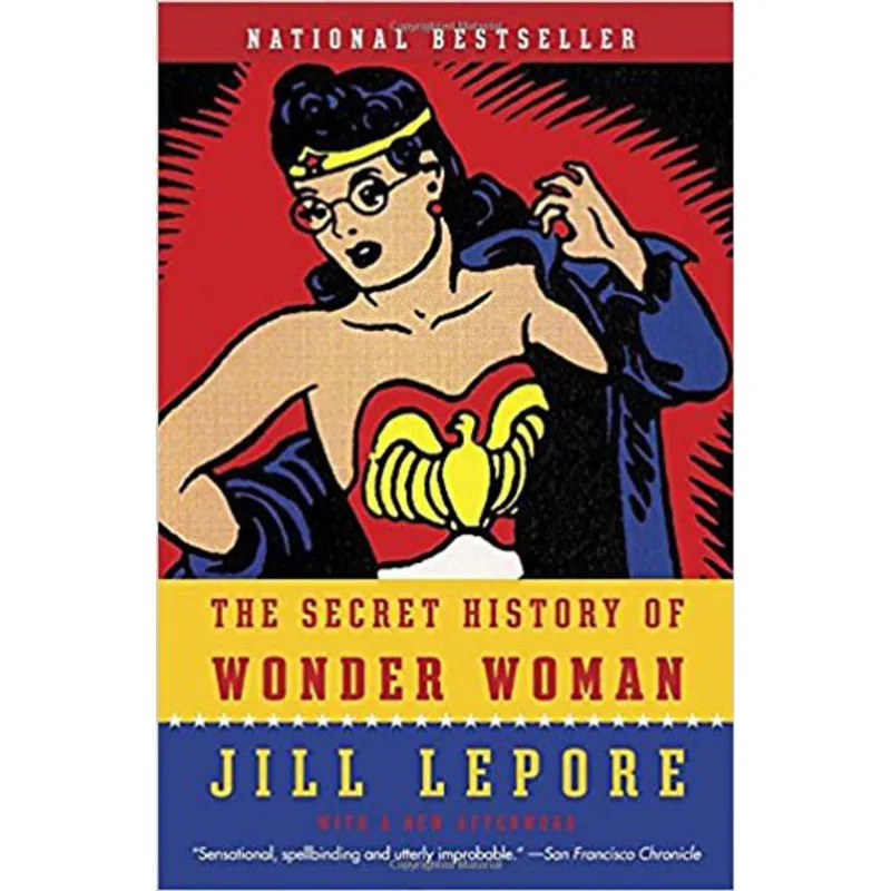 SECRET HISTORY OF WONDER WOMAN, THE