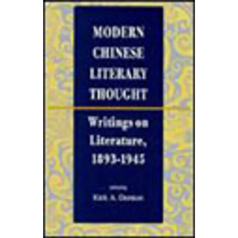 MODERN CHINESE LITERARY THOUGHT