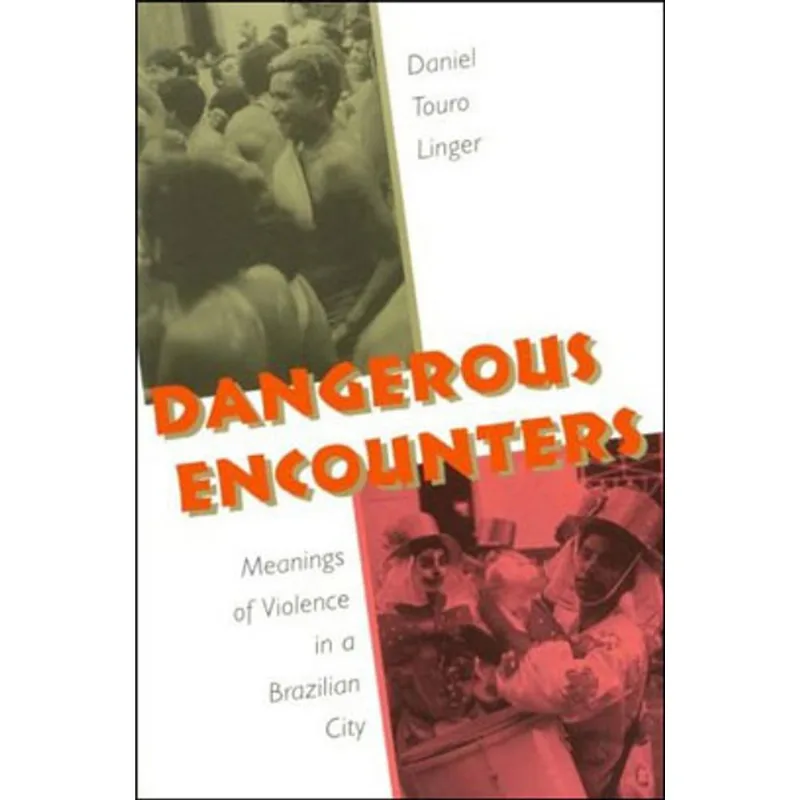 DANGEROUS ENCOUNTERS