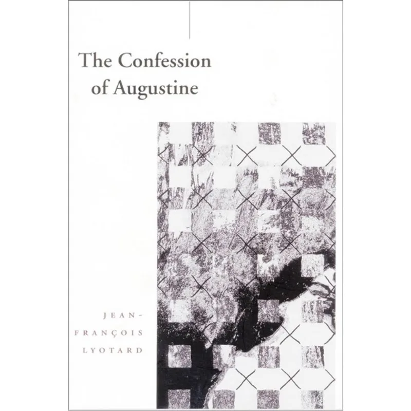 CONFESSION OF AUGUSTINE, THE